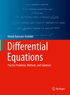 Differential Equations: Practice Problems, Methods, and Solutions