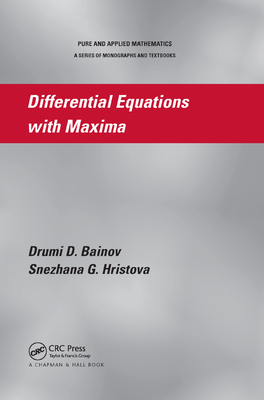 Differential Equations with Maxima - Bainov, umi D., and Hristova, Snezhana G.