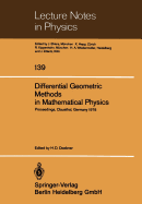 Differential Geometric Methods in Mathematical Physics: Proceedings of the International Conference Held at the Technical University of Clausthal, Germany, July 1978