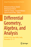 Differential Geometry, Algebra, and Analysis: Icdgaa 2016, New Delhi, India, November 15-17