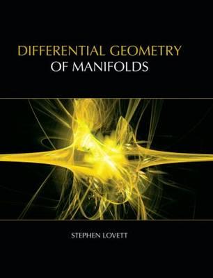 Differential Geometry of Manifolds - Lovett, Stephen