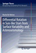 Differential Rotation in Sun-Like Stars from Surface Variability and Asteroseismology