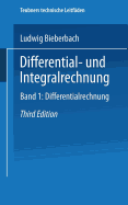 Differential- Und Integralrechnung: Band I: Differentialrechnung