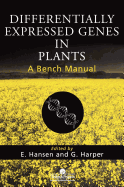 Differentially Expressed Genes in Plants: A Bench Manual