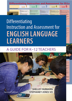 Differentiating Instruction and Assessment for Ells, with Poster: A Guide for K-12 Teachers - Fairbairn, Shelley, and Jones-Vo, Stephaney