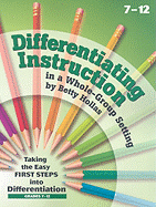 Differentiating Instruction in a Whole Group Setting(7-12)