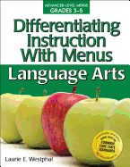 Differentiating Instruction with Menus: Language Arts (Grades 3-5)