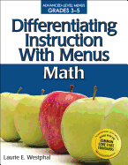 Differentiating Instruction with Menus: Math (Grades 3-5)