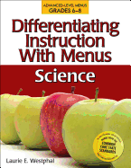 Differentiating Instruction with Menus: Science (Grades 6-8)