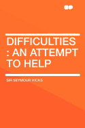 Difficulties: An Attempt to Help