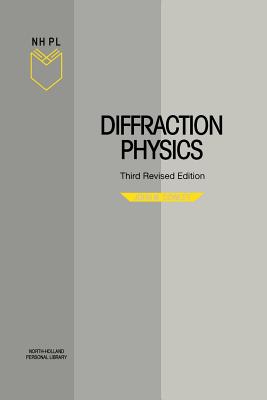 Diffraction Physics - Cowley, J M, and Roll, Claus (Editor)