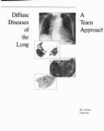 Diffuse Diseases of the Lung: A Team Approach - Muller, and Miller, Roberta R, and Thurlbeck, William