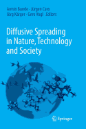 Diffusive Spreading in Nature, Technology and Society