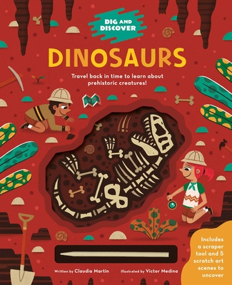 Dig and Discover: Dinosaurs - Editors of Silver Dolphin Books