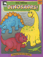 Dig Those Dinosaurs! - HighReach Learning (Creator)