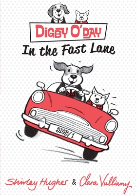 Digby O'Day in the Fast Lane - Hughes, Shirley