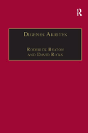 Digenes Akrites: New Approaches to Byzantine Heroic Poetry