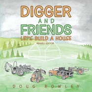Digger and Friends Let's Build a House