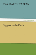 Diggers in the Earth