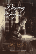 Digging Deeper: The Life and Work of Mary Brodrick