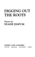 Digging Out the Roots: Poems