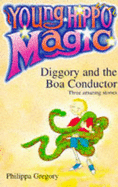 Diggory and the Boa Conductor