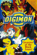 Digimon Digital Monsters: Invasion of the Black Gears! - Nerz, Ryan A.