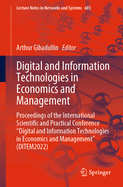 Digital and Information Technologies in Economics and Management: Proceedings of the International Scientific and Practical Conference "Digital and Information Technologies in Economics and Management" (DITEM2022)