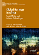 Digital Business in Africa: Social Media and Related Technologies
