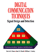 Digital Communication Techniques: Signal Design and Detection