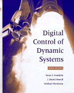 Digital Control of Dynamic Systems - Franklin, Gene, and Powell, J David, and Workman, Michael L