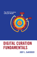 Digital Curation Fundamentals