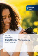 Digital Dental Photography