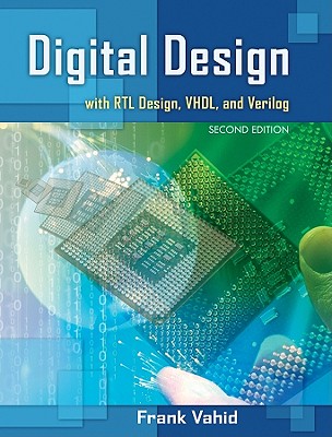 Digital Design with Rtl Design, Vhdl, and Verilog - Vahid, Frank