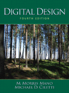 Digital Design - Ciletti, Michael D, and Mano, M Morris