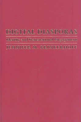Digital Diasporas - Brinkerhoff, Jennifer M
