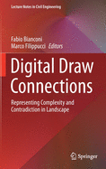 Digital Draw Connections: Representing Complexity and Contradiction in Landscape