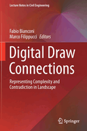 Digital Draw Connections: Representing Complexity and Contradiction in Landscape
