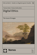 Digital Ethics: The Issue of Images