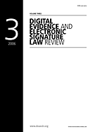 Digital Evidence and Electronic Signature Law Review - Volume 3