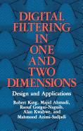 Digital Filtering in One and Two Dimensions: Design and Applications