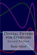 Digital Filters for Everyone