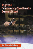 Digital Frequency Synthesis Demystified