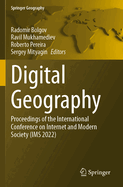 Digital Geography: Proceedings of the International Conference on Internet and Modern Society (IMS 2022)