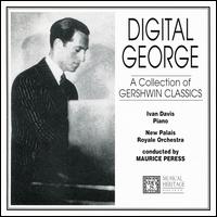 Digital George: A Collection of Gershwin Classics - Maurice Peress & The NPRO