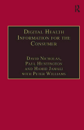 Digital Health Information for the Consumer: Evidence and Policy Implications