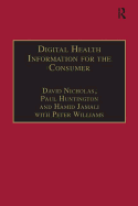 Digital Health Information for the Consumer: Evidence and Policy Implications