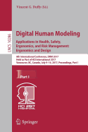 Digital Human Modeling. Applications in Health, Safety, Ergonomics, and Risk Management: Ergonomics and Design: 8th International Conference, Dhm 2017, Held as Part of Hci International 2017, Vancouver, Bc, Canada, July 9-14, 2017, Proceedings, Part I