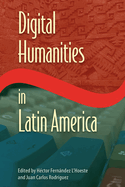Digital Humanities in Latin America