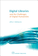 Digital Libraries and the Challenges of Digital Humanities